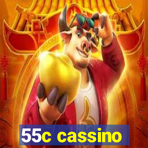 55c cassino